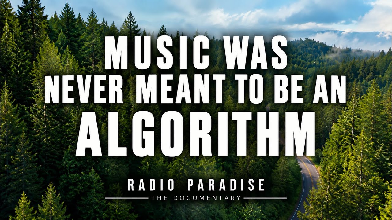 Thumbnail for: Music Was Never Meant to Be an Algorithm | Radio Paradise